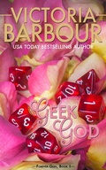 Cover: Geek God (Forever Geek Trilogy, #1) - Forever Geek Trilogy