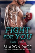 Cover: Fight For You Part One (Fight For Series, #2) - Fight For Series