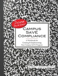 Cover: Campus SaVE Compliance: A Workbook for Creating & Implementing Your Campus SaVE Program - Peg Jackson & Associates