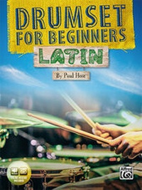 Abbildung von: Drumset for Beginners: Latin - Alfred Publishing Company Inc