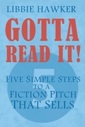Cover: Gotta Read It! - Five Simple Steps to a Fiction Pitch That Sells - Running Rabbit Press