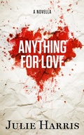 Cover: Anything for Love - Julie Harris