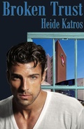 Cover: Broken Trust - Heide Katros