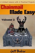 Cover: Chainmail Made Easy: 8 Wicked Weaves with 8 Practical Projects - Jeff Baker