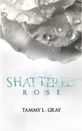 Cover: Shattered Rose (Winsor Series, #1) - T.L. Gray