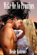 Cover: Make Me No Promises - Heide Katros