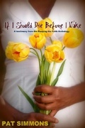 Cover: If I Should Die Before I Wake - Pat Simmons