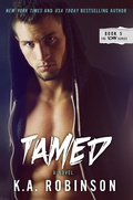 Cover: Tamed (The Torn Series, #5) - K.A. Robinson Publishing LLC