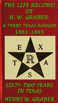 Cover: 8th Texas Cavalry In The Civil War: Life Record Of H. W. Graber, A Terry Texas Ranger 1861-65; Sixty-Two Years In Texas (Civil War Texas & Cavalry, #5) - Maine Book Barn Publishing