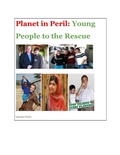 Cover: Planet in Peril: Young People to the Rescue - Changing Times Press