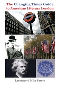 Cover: The Changing Times Guide to American Literary London  London - Changing Times Press