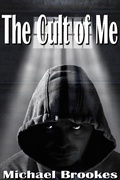 Cover: The Cult of Me (The Third Path) - The Third Path