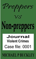 Cover: Prepper vs Non-Prepper journal 1 (Preppers vs Non-Preppers journal, #1) - Preppers vs Non-Preppers journal