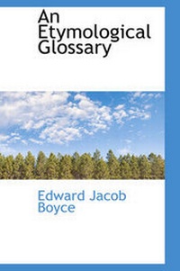 Abbildung von: An Etymological Glossary - BiblioLife