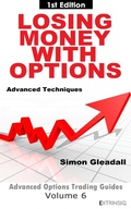 Cover: Losing Money With Options : Advanced Techniques (Extrinsiq Advanced Options Trading Guides, #6) - Extrinsiq Advanced Options Trading Guides