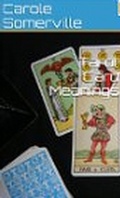 Cover: Tarot Card Meanings - Carole Somerville