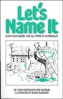 Cover: Let's Name It: 10,000 Boat Names for All Types of Watercraft - TAB Books Inc