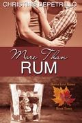 Cover: More Than Rum (The Maple Leaf Series, #3) - The Maple Leaf Series