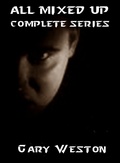 Cover: ALL MIXED UP COMPLETE SERIES - Gary Weston