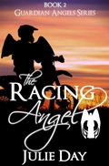 Cover: The Racing Angel (The Guardian Angels, #2) - The Guardian Angels