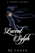 Cover: Lucent Sylph - RJ Conte