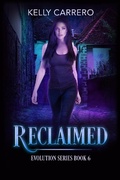 Cover: Reclaimed (Evolution Series, #6) - Evolution Series