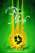 Cover: A Bloom in the North (The Stone Moon Trilogy, #3) - M.C.A. Hogarth