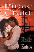 Cover: Pirate Child - Heide Katros
