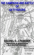 Cover: The Campaign And Battle Of Gettysburg. From the Official Records Of The Union And Confederate Armies - Maine Book Barn Publishing