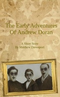 Cover: The Early Adventures of Andrew Doran - Matthew Davenport