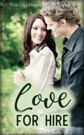Cover: Love For Hire (The Helena's Grove Series, #2) - Ivy Alexander