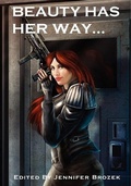 Cover: Beauty Has Her Way - Dark Quest Books