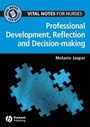 Bild: Professional Development, Reflection and Decision-making for Nurses - Wiley-Blackwell