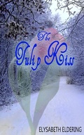 Cover: The Tulip Kiss - Elysabeth Eldering