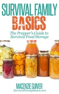 Cover: The Prepper's Guide to Survival Food Storage (Survival Family Basics - Preppers Survival Handbook Series) - Survival Family Basics - Preppers Survival Handbook Series