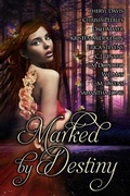 Cover: Marked by Destiny - Dark Shadows Publishing
