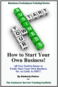 Cover: How to Start Your Own Business! (Business Techniques Training Series) - Business Techniques Training Series