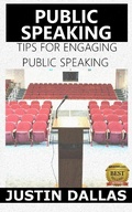 Cover: Public Speaking: Tips for Engaging Public Speaking - Rex Vault Publishing