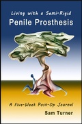 Cover: Living with a Semi-Rigid Penile Prosthesis - A Turning Point Publication