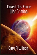 Cover: War Criminal (Covert Ops Force, #2) - Covert Ops Force