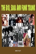 Cover: The R & B, Soul and Funk Trunk (Pop Gallery eBooks, #8) - Pop Gallery eBooks