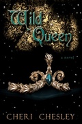 Cover: The Wild Queen (The Peasant Queen Series, #2) - The Peasant Queen Series