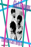 Cover: The Girls Can't Help It (Pop Gallery eBooks, #12) - Pop Gallery eBooks