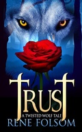 Cover: Trust: A Twisted Wolf Tale - Rene Folsom