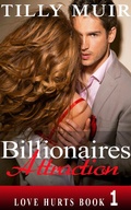 Cover: Billionaires Attraction (Love Hurts, #1) - Love Hurts