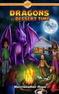 Cover: Dragons at Dessert Time (Fairy Tales & Magical Adventures) - Fairy Tales & Magical Adventures
