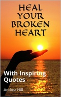 Cover: Heal Your Broken Heart - Andrea Hill