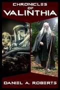 Cover: Chronicles of Valinthia - Daniel A. Roberts