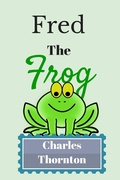 Cover: Fred the Frog - Charles Thornton