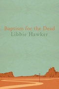 Cover: Baptism for the Dead - Running Rabbit Press